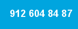 912 604 84 87 912 604 84 87